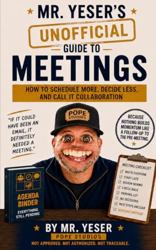 Cover of Mr. Yeser's (UNOFFICIAL) Guide to Meetings